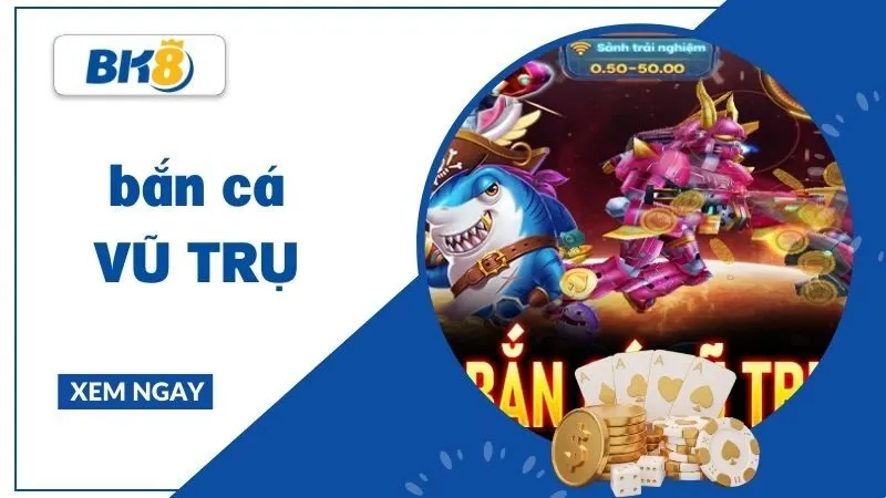 Bắn cá vũ trụ - Siêu phẩm thú vị với trải nghiệm độc đáo cho người chơi