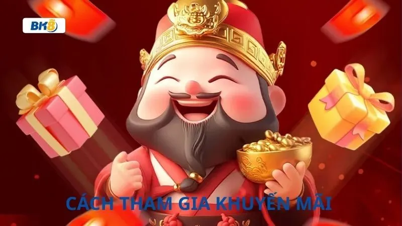 Cách nhận thưởng khuyến mãi