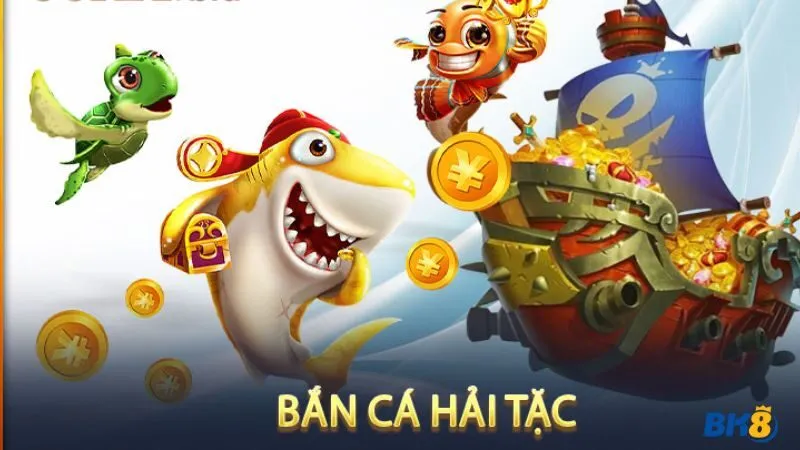 Phiên bản bắn cá hải tặc xây dựng hình ảnh đầy kịch tính dưới đại dương bao la