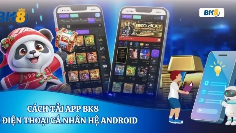 Tải app trên Android