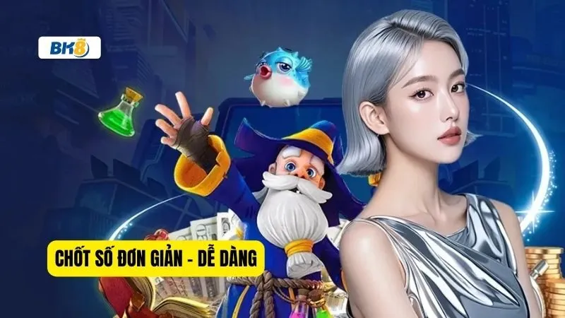 Tham gia chốt số đơn giản