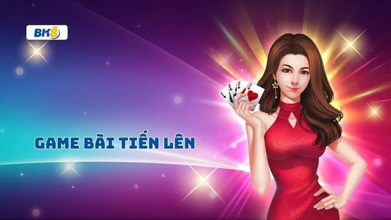 Trải nghiệm game Tiến Lên đặc sắc